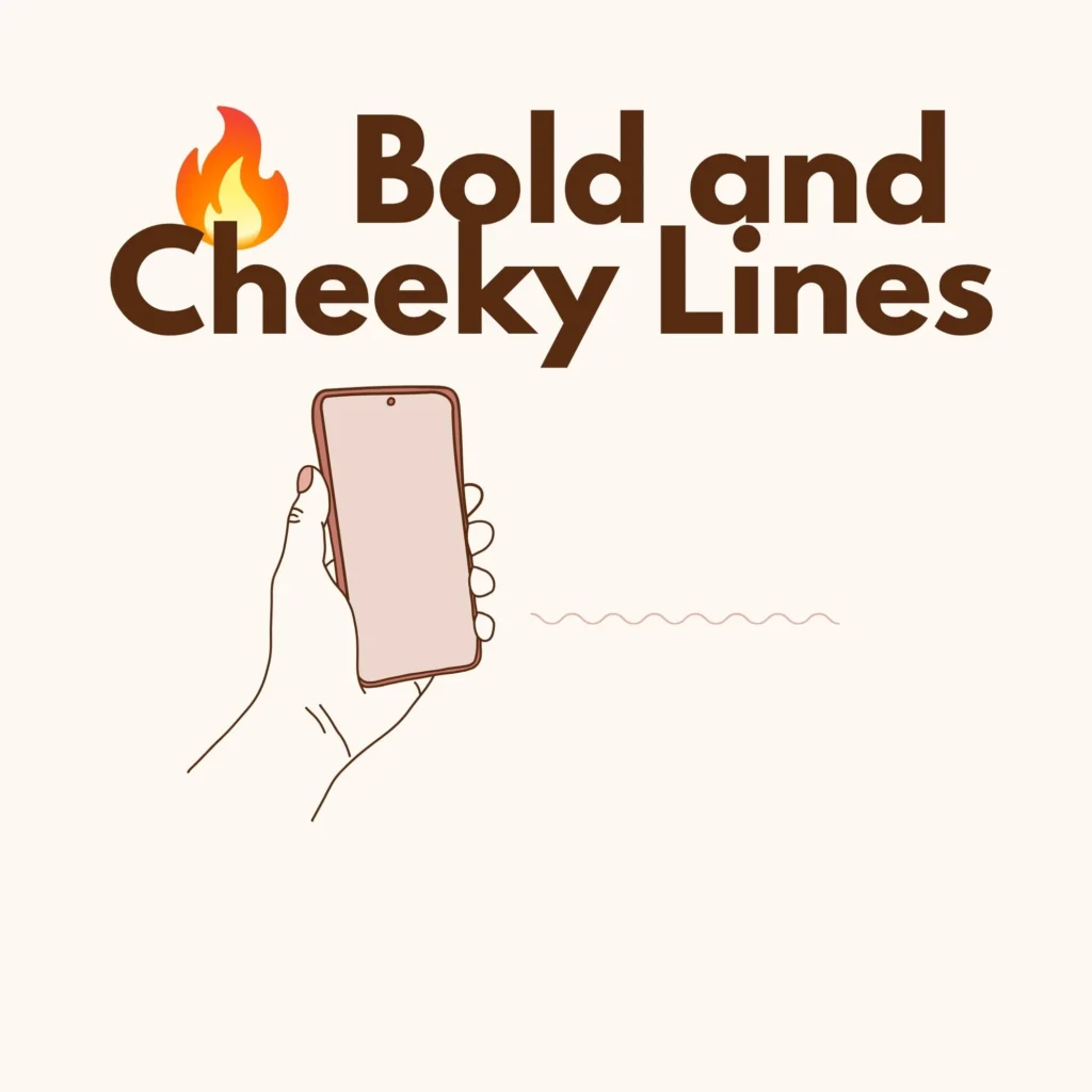 Bold and Cheeky Lines