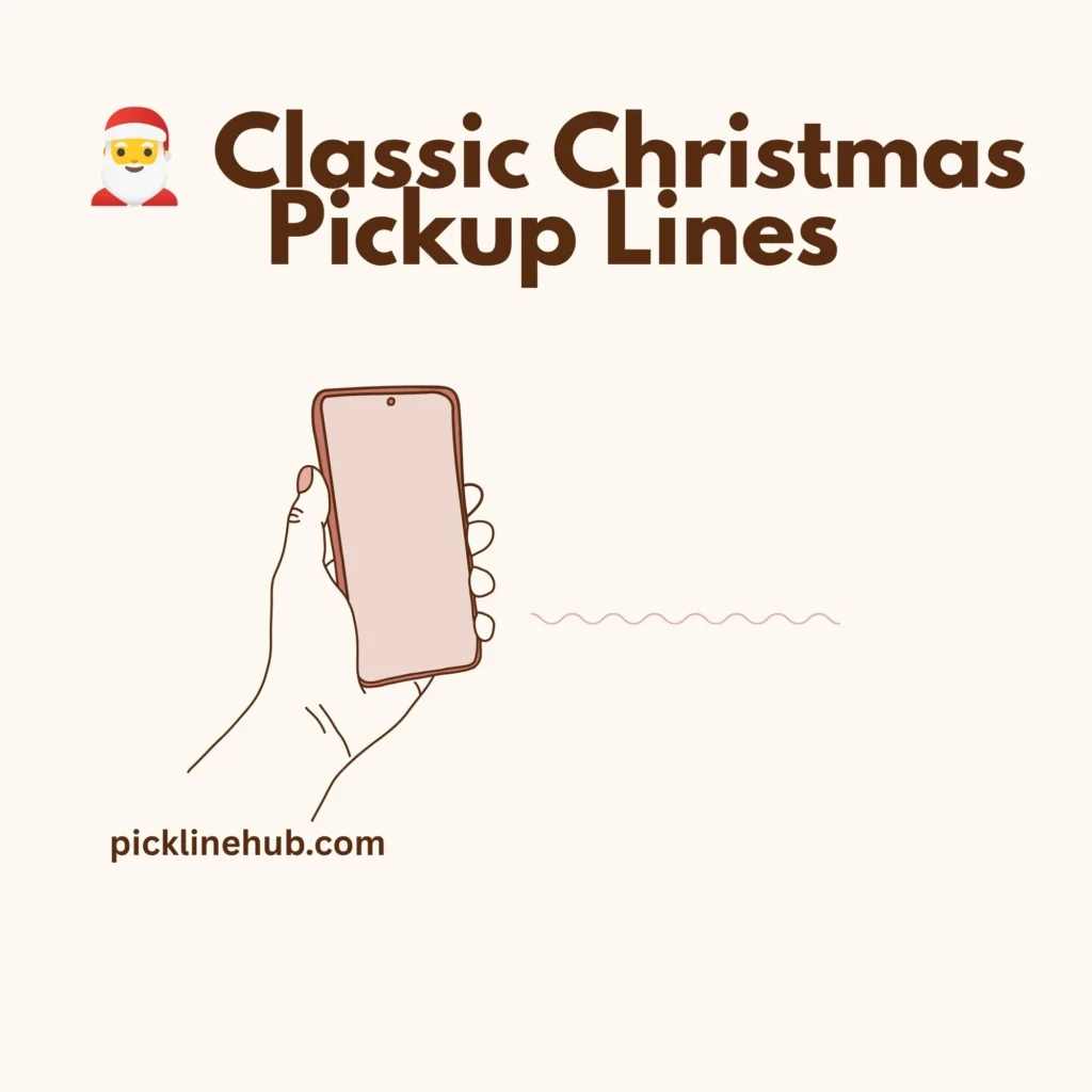 Classic Christmas Pickup Lines