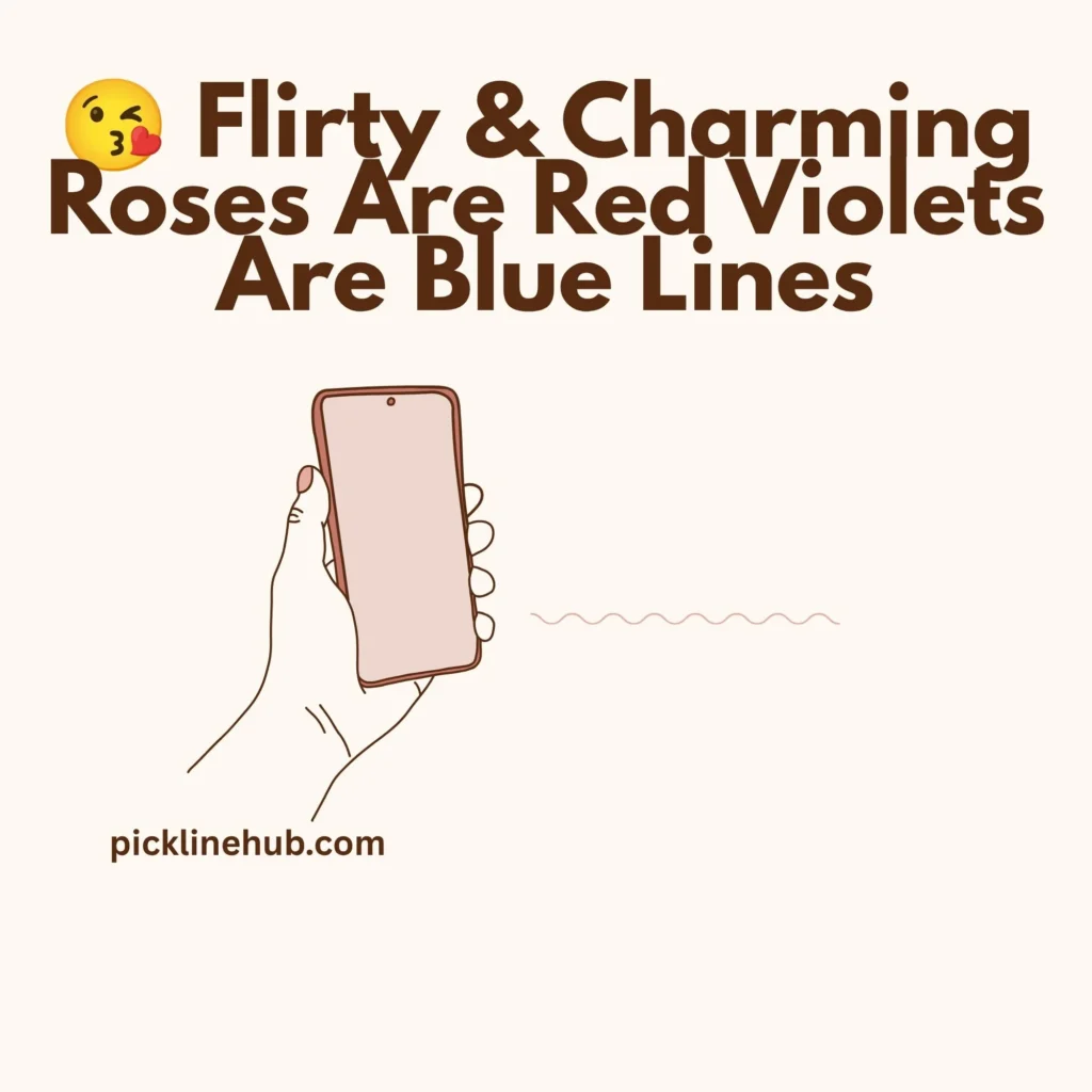  Flirty & Charming Roses Are Red Violets Are Blue Lines