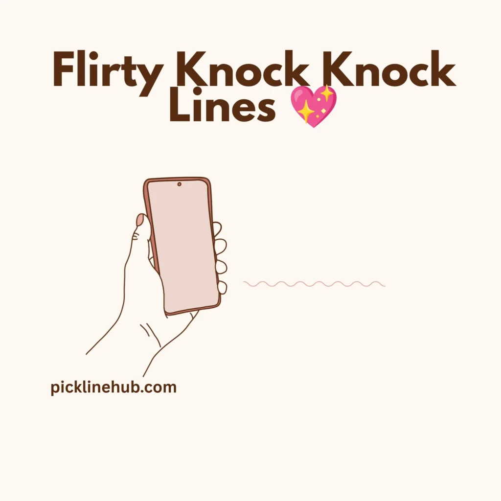 Flirty Knock Knock Lines