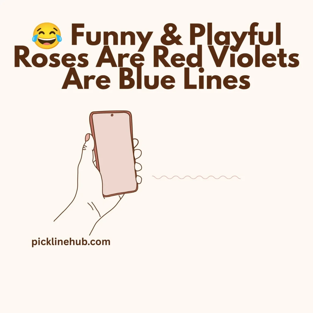  Funny & Playful Roses Are Red Violets Are Blue Lines