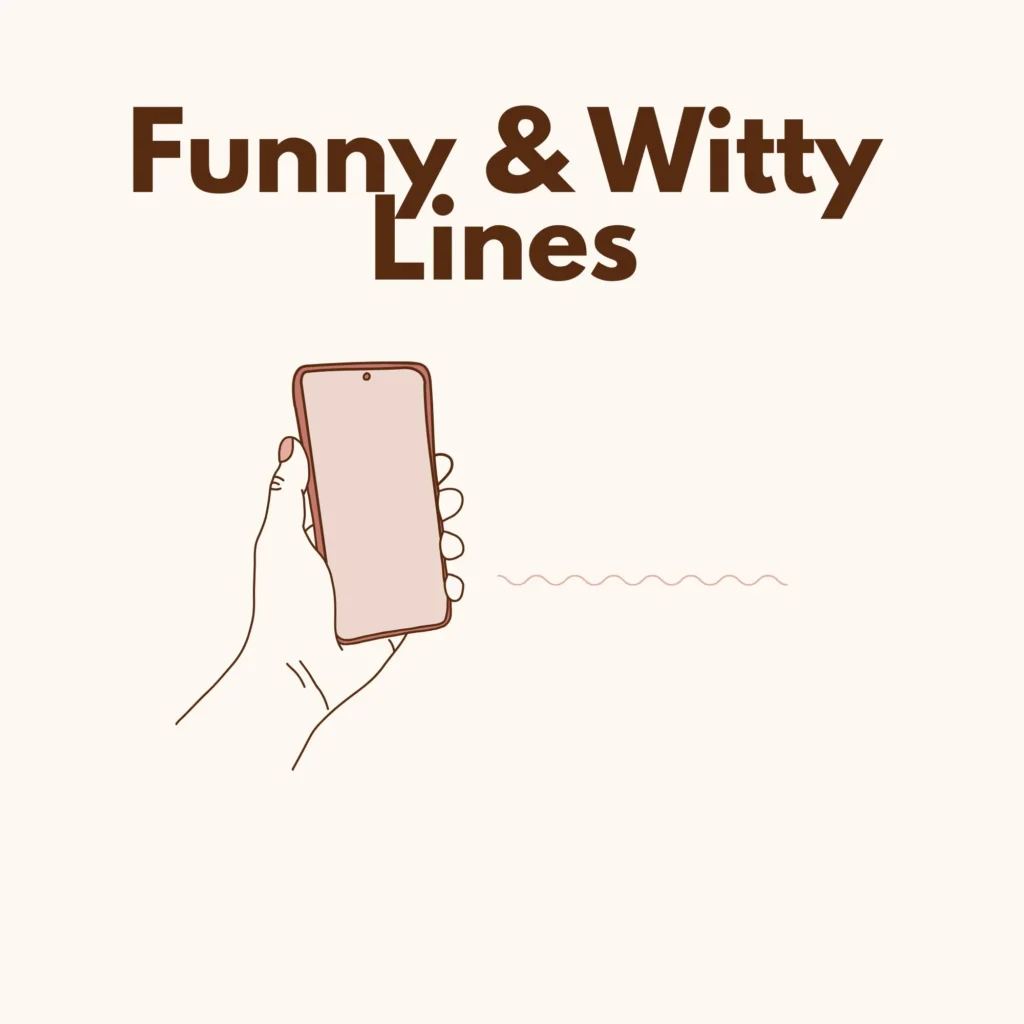 Funny & Witty Lines