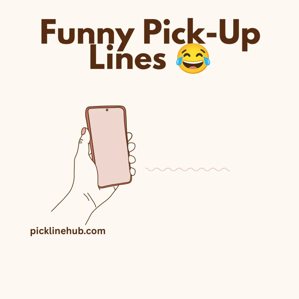 Funny Pick-Up Lines