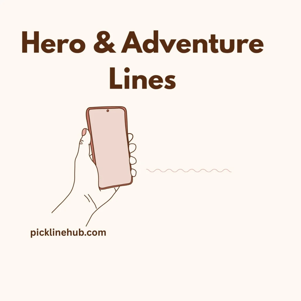 Hero & Adventure Lines