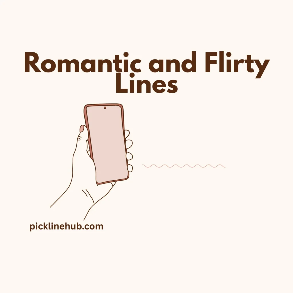 Romantic and Flirty Lines