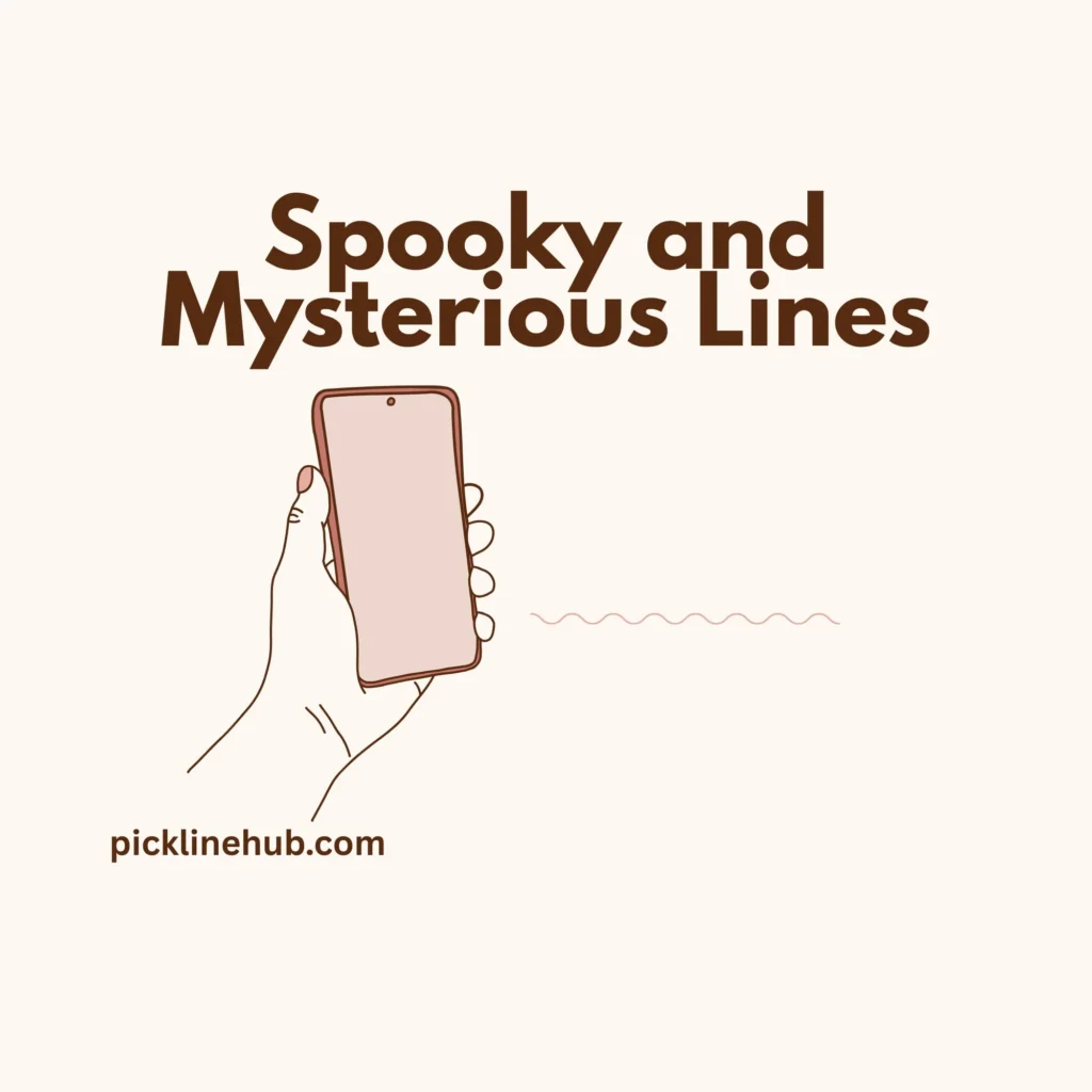 Spooky and Mysterious Lines