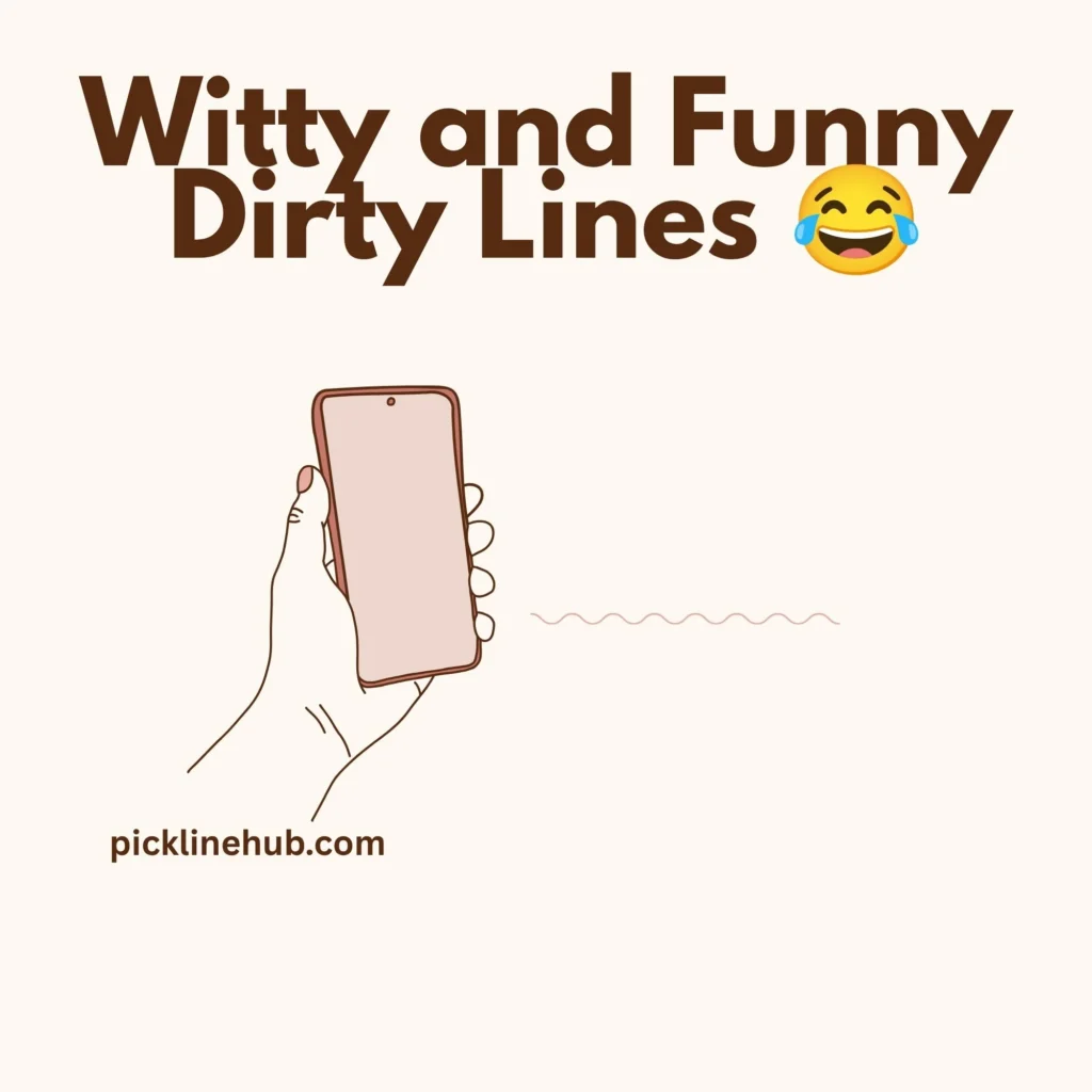 Witty and Funny Dirty Lines