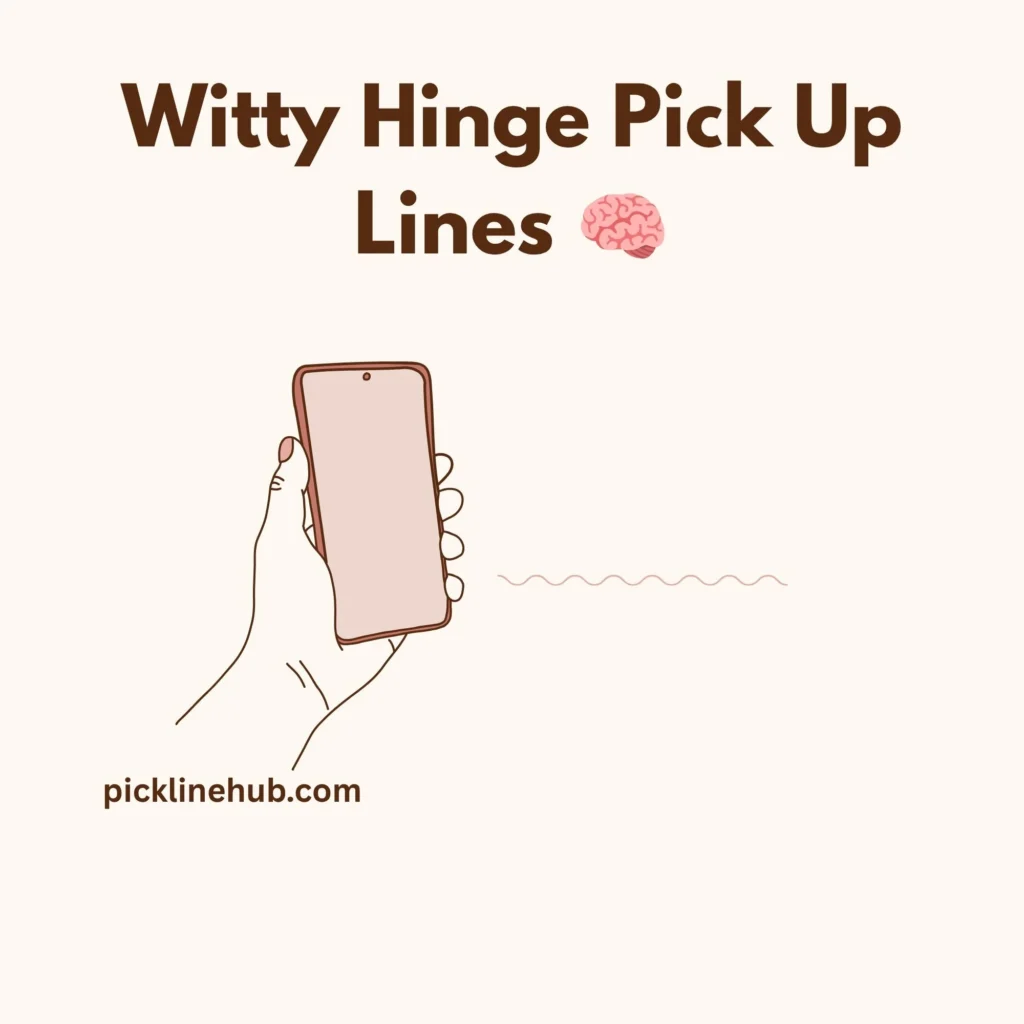 Witty Hinge Pick Up Lines