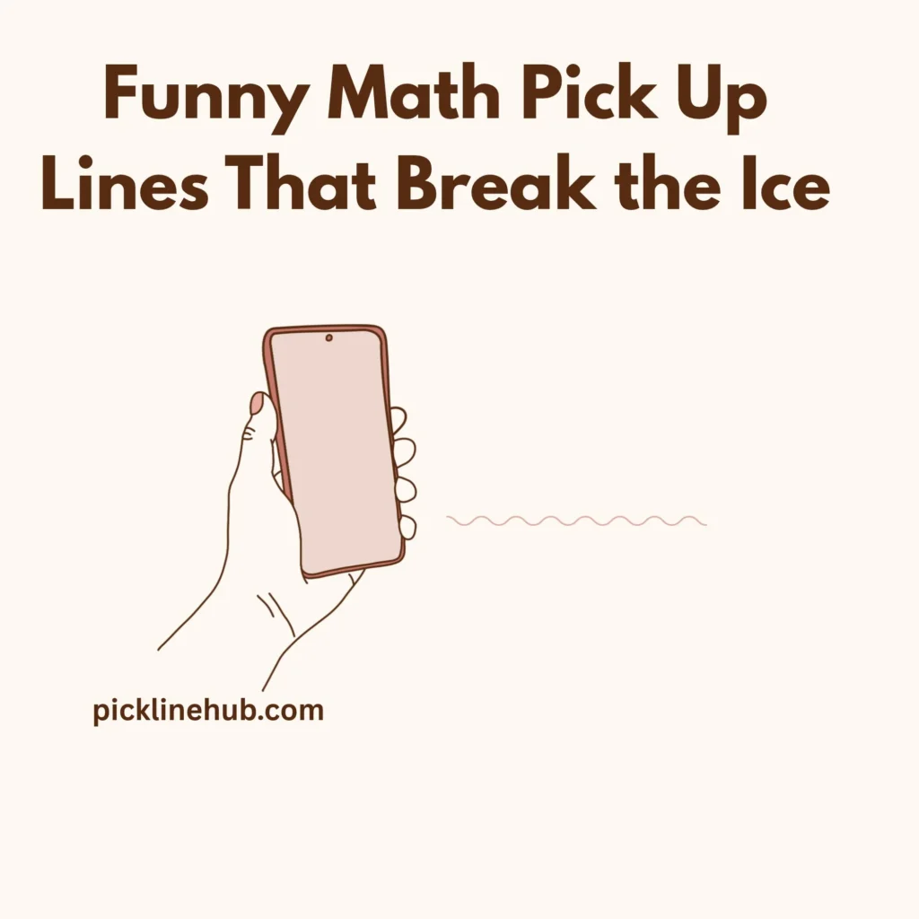 Funny Math Pick Up Lines That Break the Ice