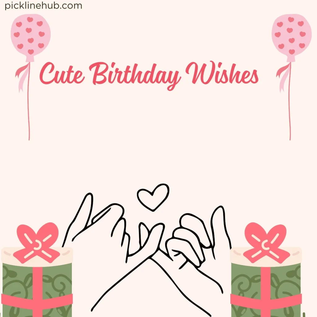 Cute Birthday Wishes