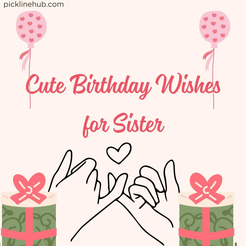 Cute Birthday Wishes for Sister