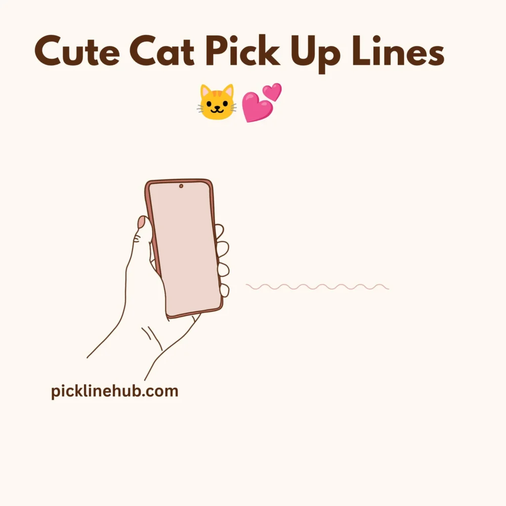 Cute Cat Pick Up Lines