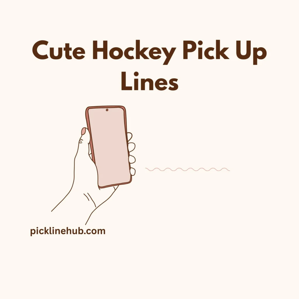 Cute Hockey Pick Up Lines