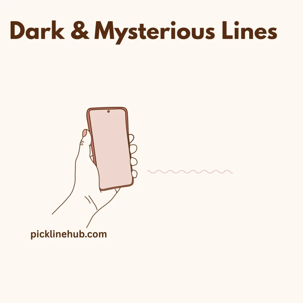 Dark & Mysterious Lines