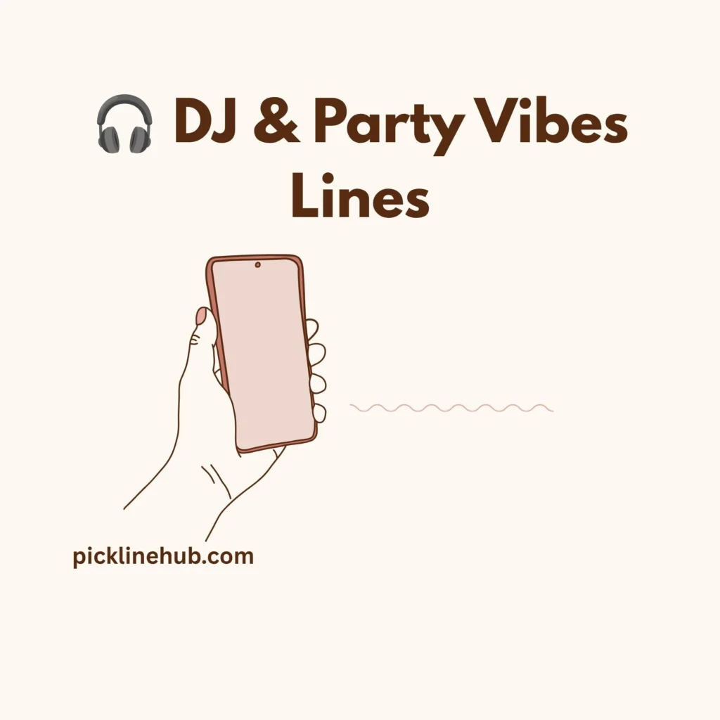 DJ & Party Vibes Lines