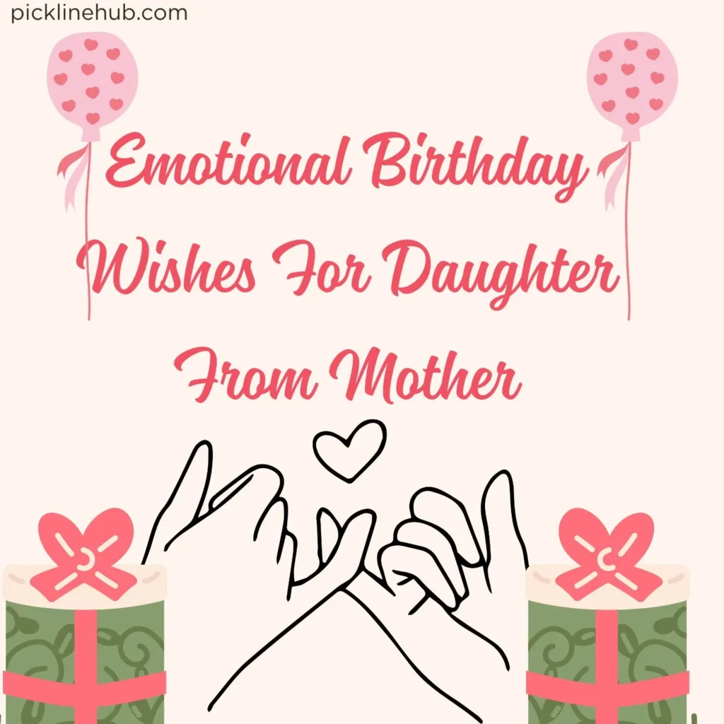 Emotional Birthday Wishes For Daughter From Mother