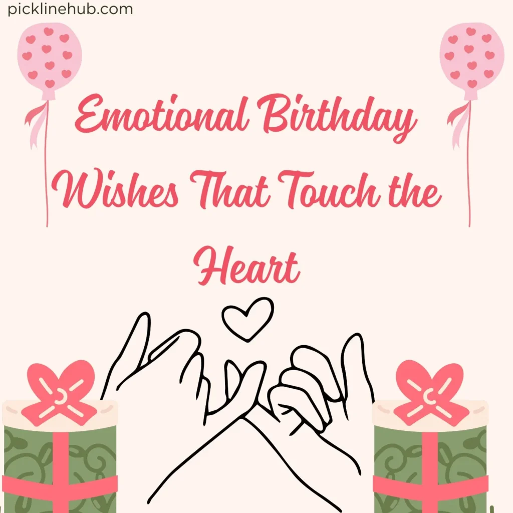 Emotional Birthday Wishes That Touch the Heart