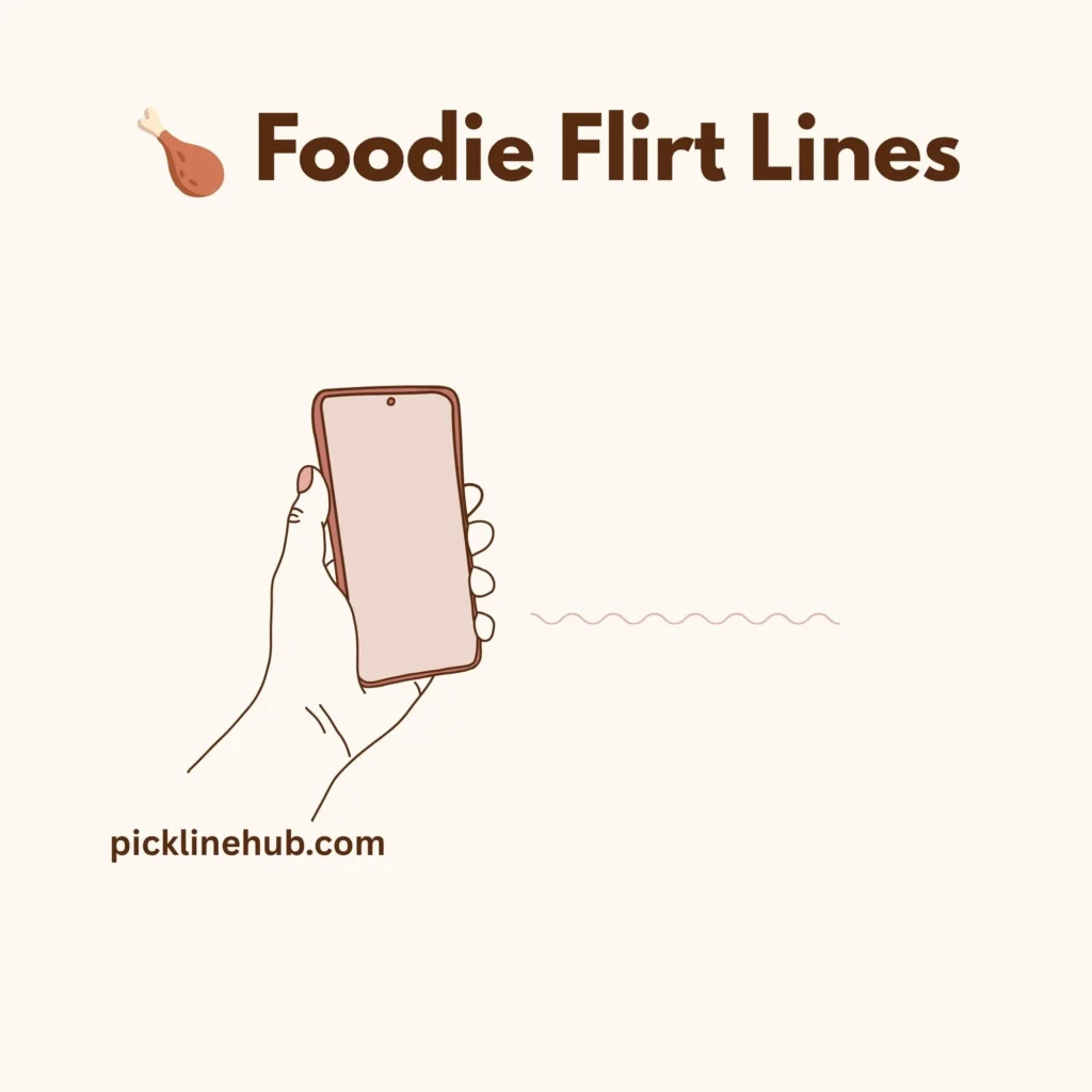 Foodie Flirt Lines
