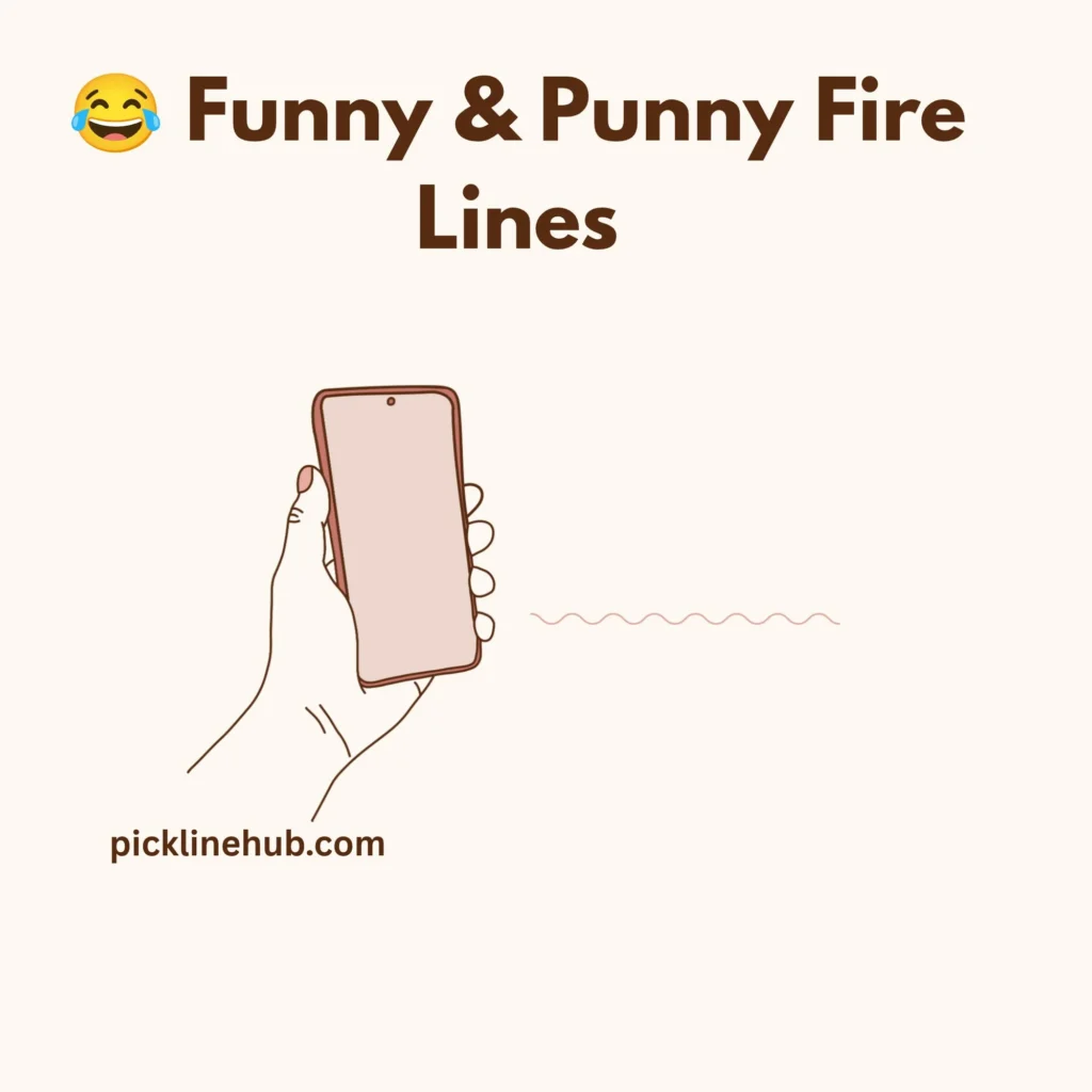 Funny & Punny Fire Lines