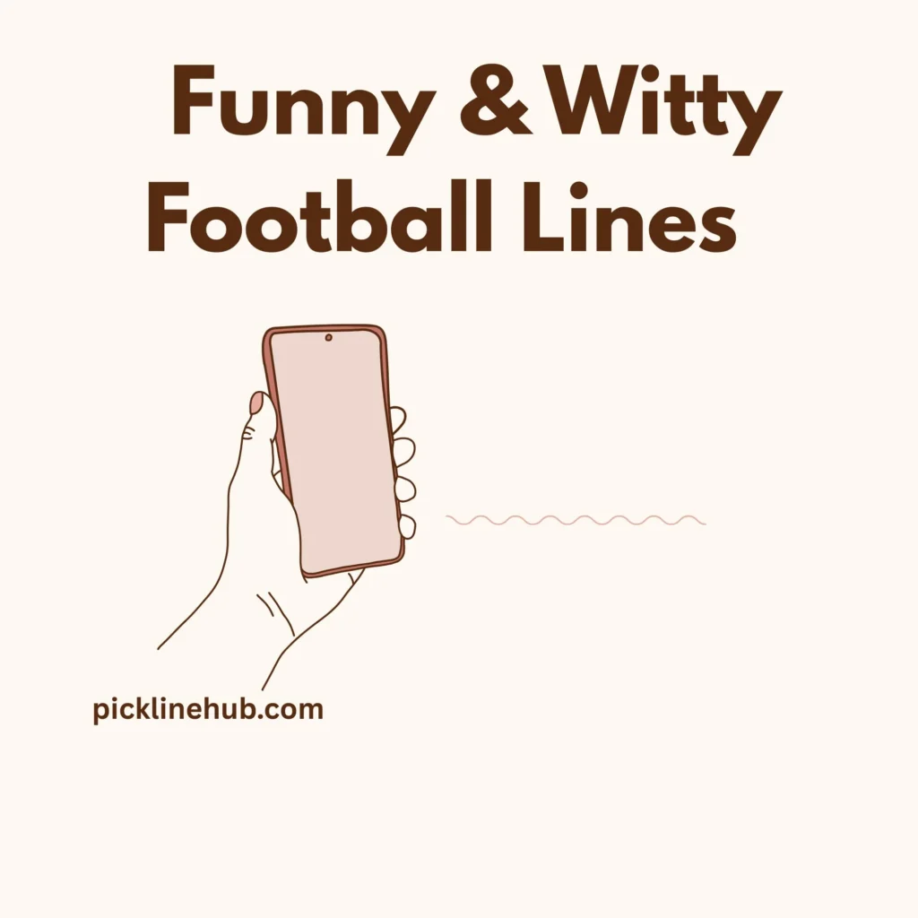    Funny & Witty Football Lines