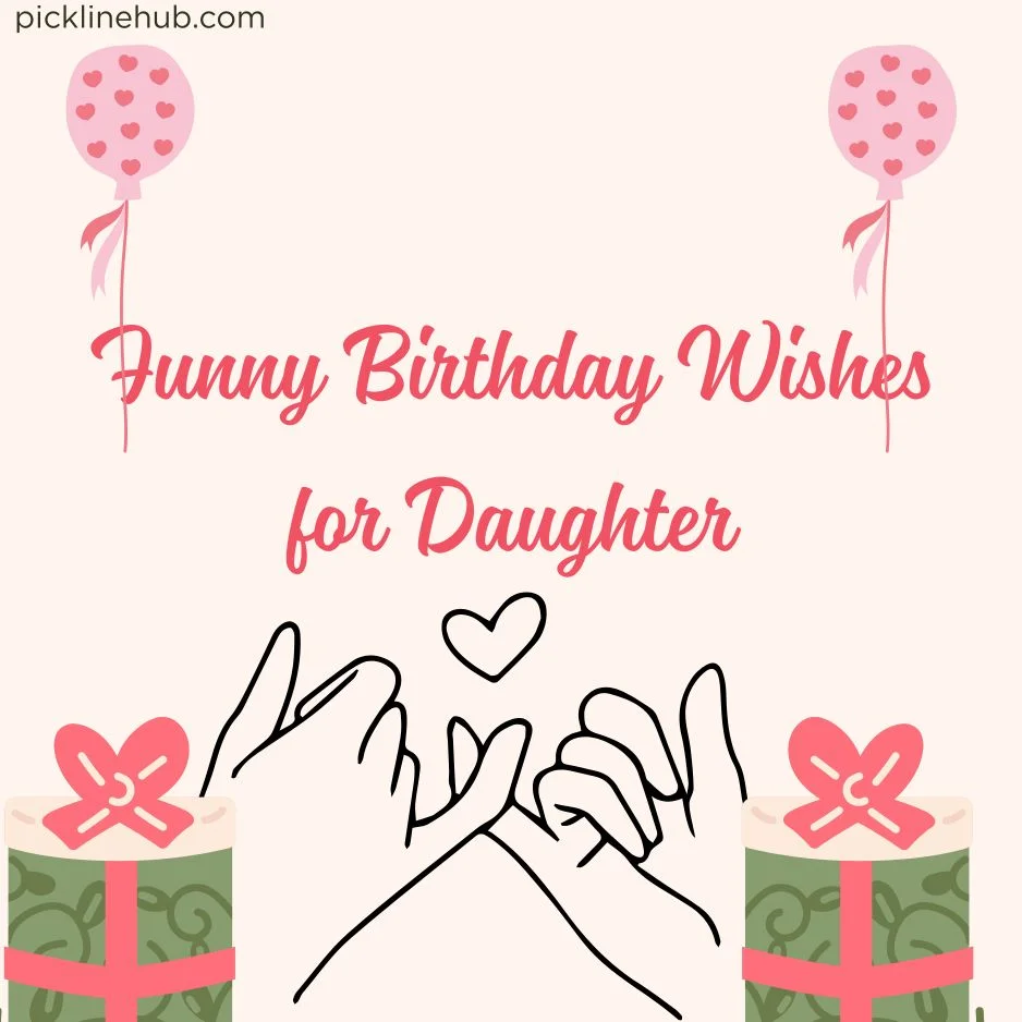 Funny Birthday Wishes for Daughter