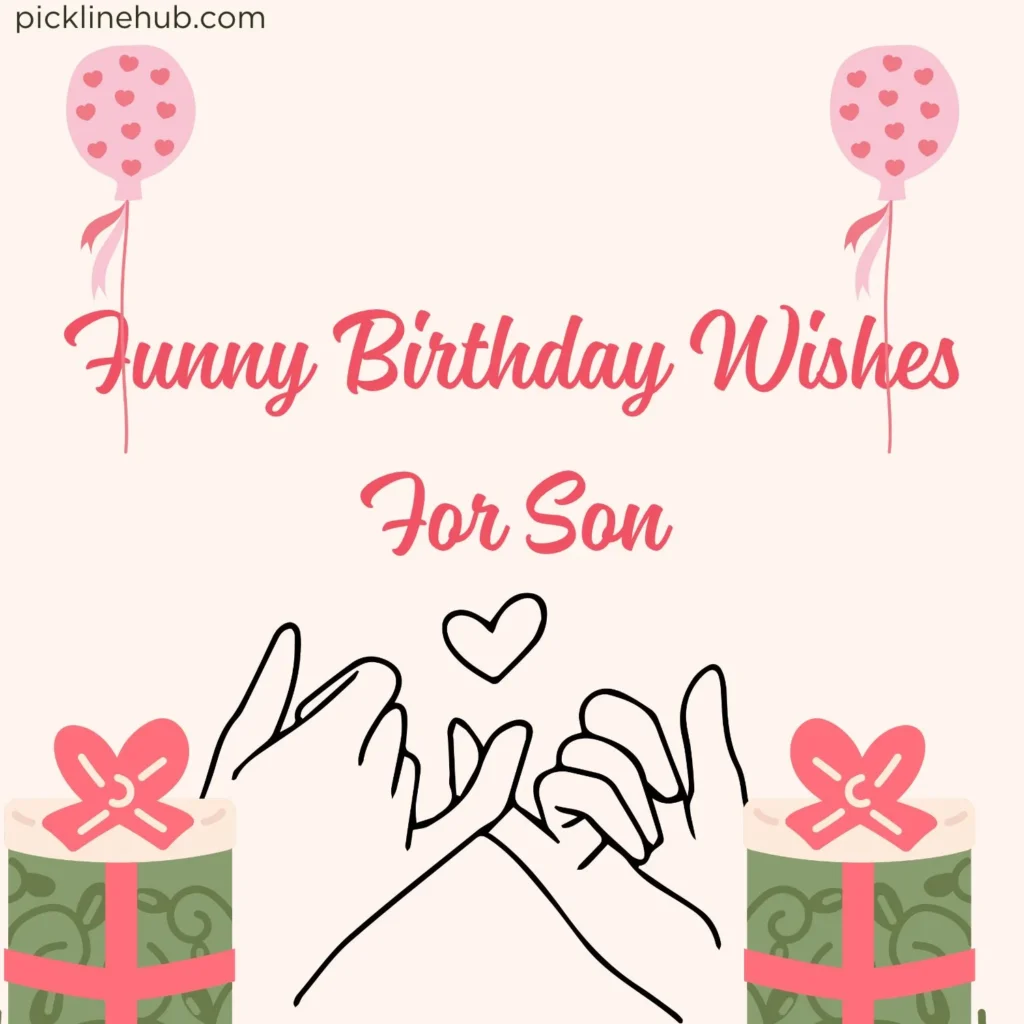 Funny Birthday Wishes For Son