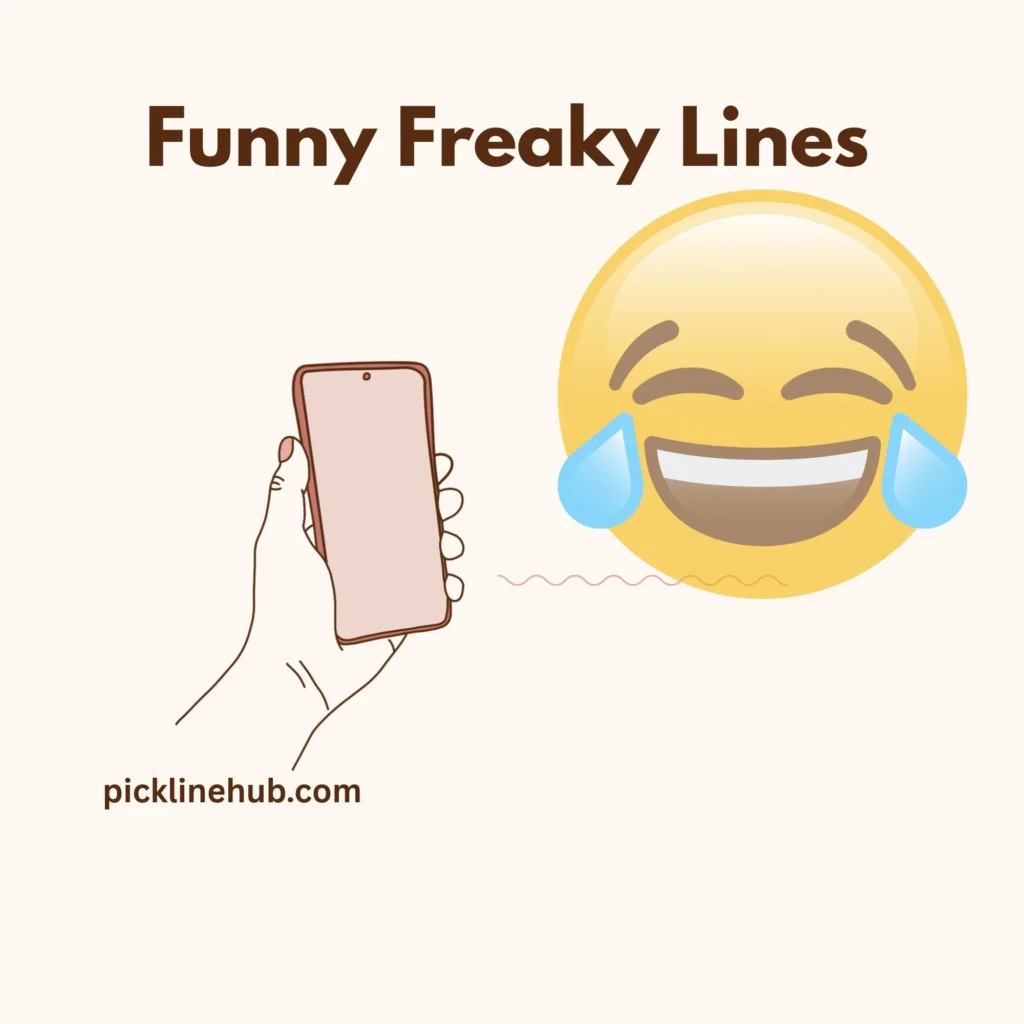  Funny Freaky Lines