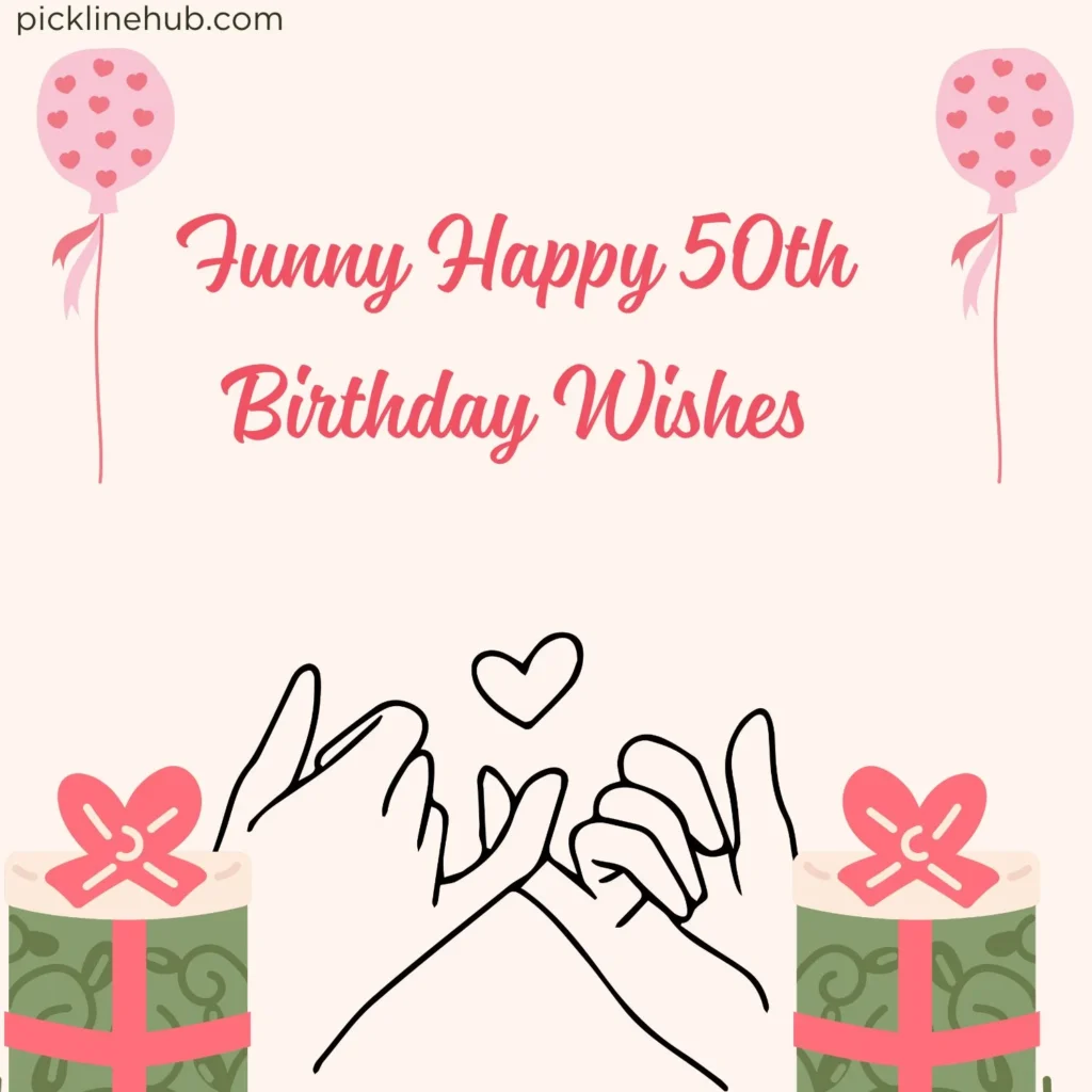 Funny Happy 50th Birthday Wishes