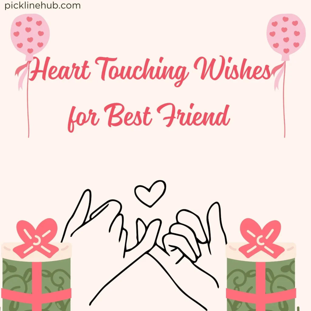 Heart Touching Wishes for Best Friend