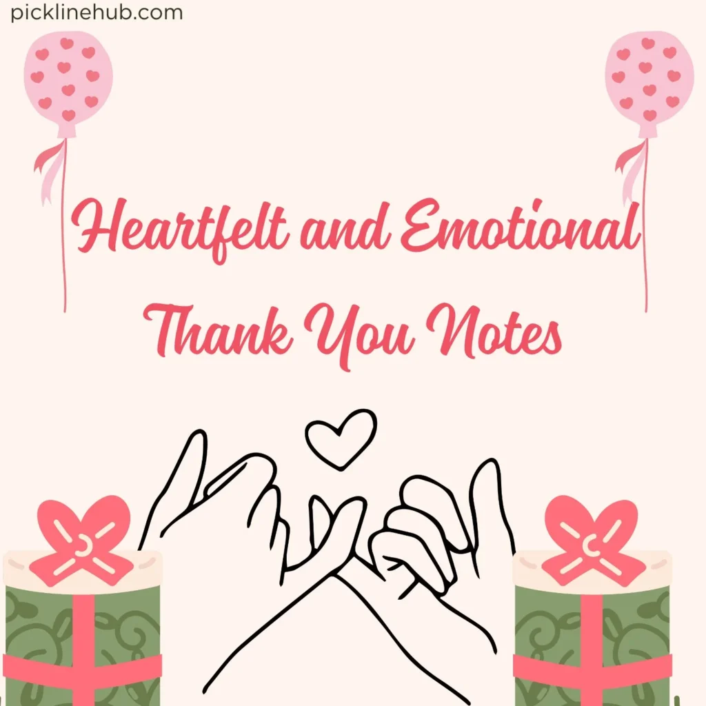 Heartfelt and Emotional Thank You Notes