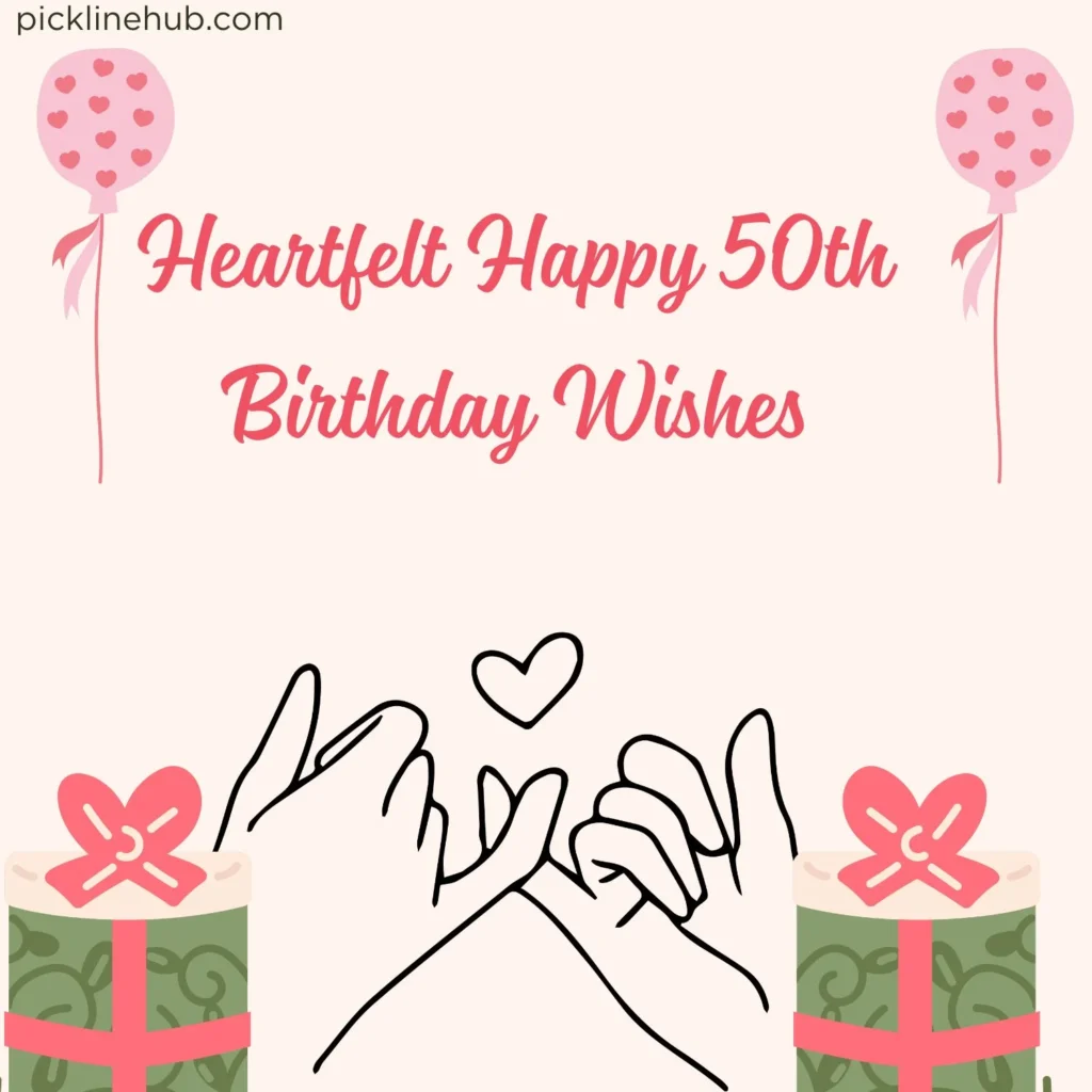 Heartfelt Happy 50th Birthday Wishes