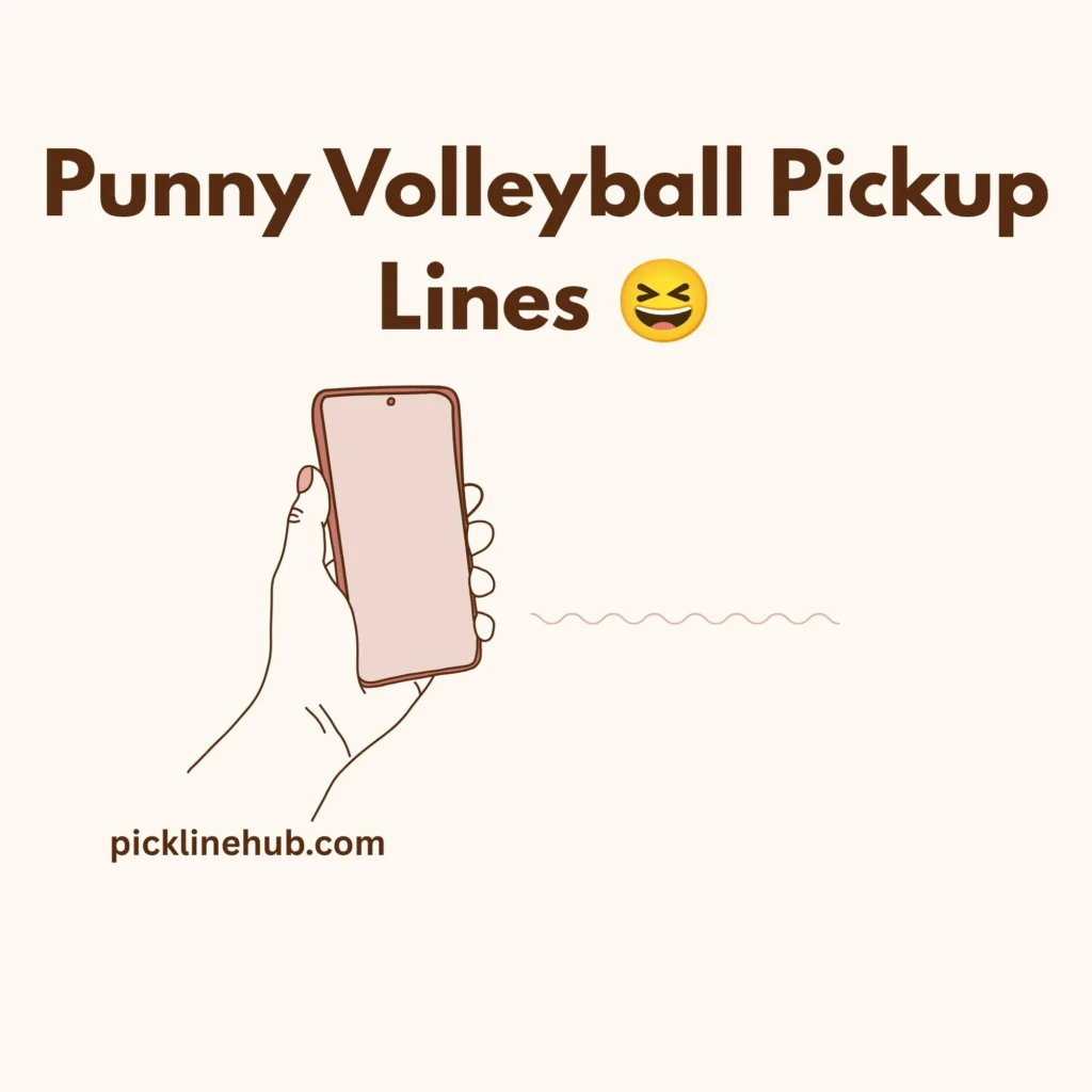 Punny Volleyball Pickup Lines