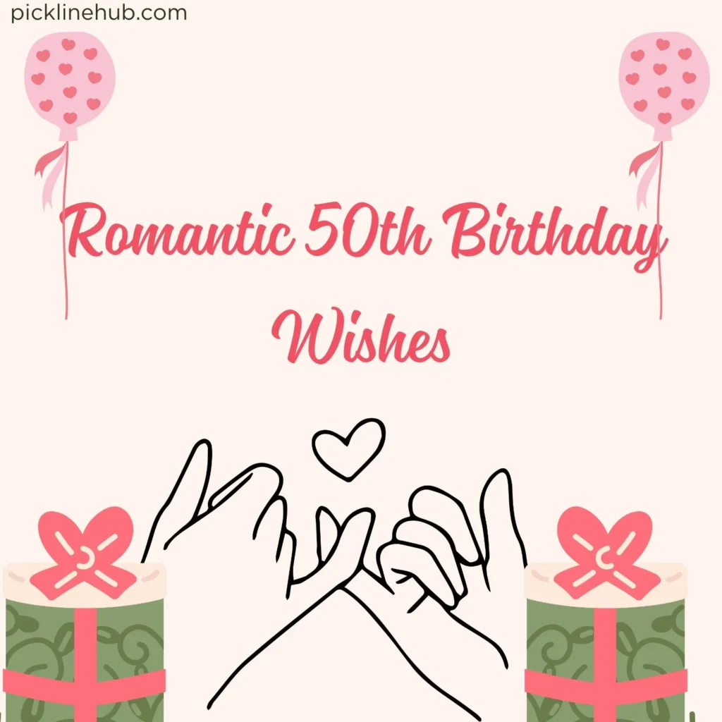 Romantic 50th Birthday Wishes