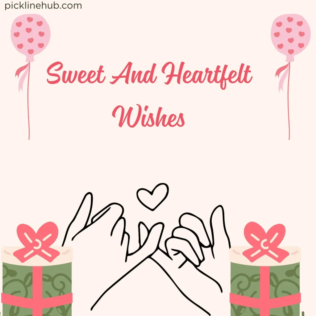Sweet And Heartfelt Wishes
