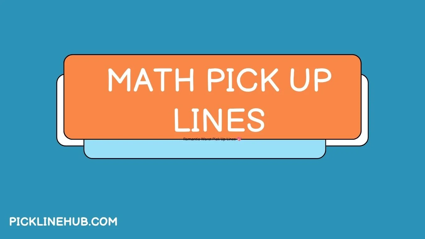 Math Pick Up Lines