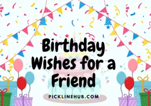 Birthday Wishes for a Friend