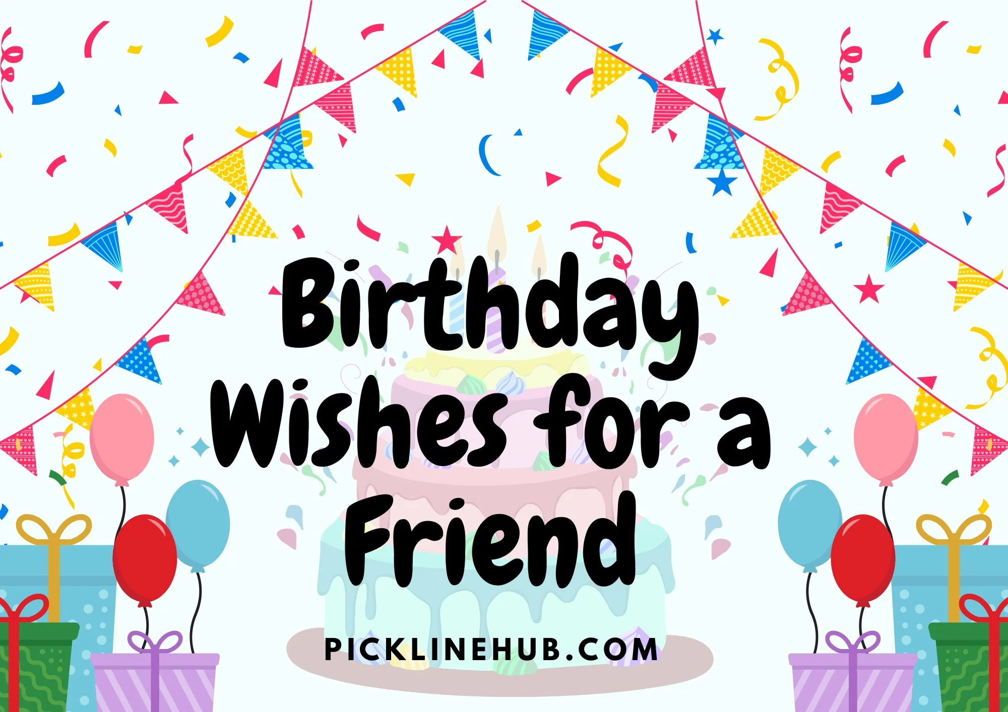 Birthday Wishes for a Friend
